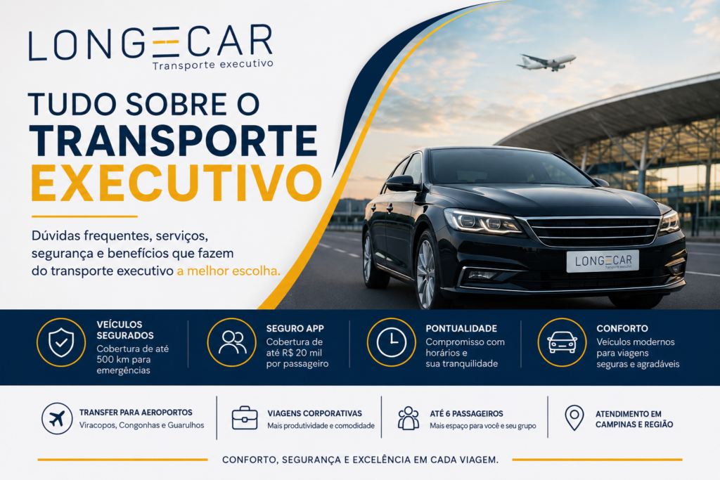Tudo Sobre o Transporte Executivo e Seus Múltiplos Benefícios